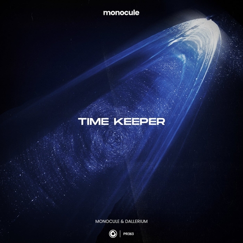 Nicky Romero, Dallerium, Monocule - Time Keeper [PR363]
